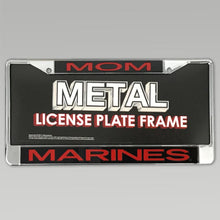Load image into Gallery viewer, MARINE MOM LICENSE PLATE FRAME 1
