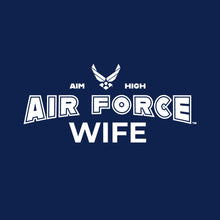 Load image into Gallery viewer, Air Force Wife T-Shirt (Navy)