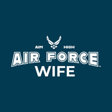 Load image into Gallery viewer, Air Force Wife Ladies Crewneck (Blue)