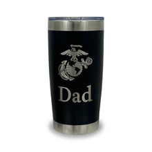 Load image into Gallery viewer, Marines Dad 20oz Stainless Steel Tumbler (Black)