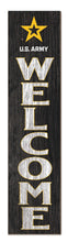 Load image into Gallery viewer, US Army Leaning Sign Welcome (11x46)*