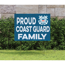 Load image into Gallery viewer, Proud Coast Guard Family Lawn Sign (18x24)