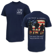 Load image into Gallery viewer, I&#39;M NOT A HERO BUT I&#39;VE HAD THE HONOR TO WALK BESIDE A FEW T-SHIRT (NAVY)