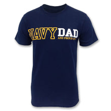 Load image into Gallery viewer, PROUD NAVY DAD T-SHIRT (NAVY) 1