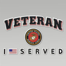 Load image into Gallery viewer, USMC VETERAN I SERVED DECAL